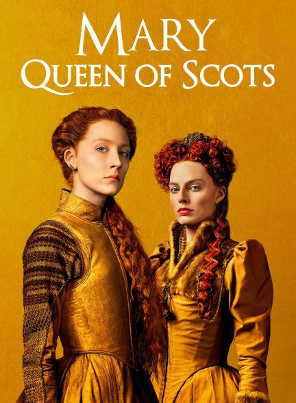 دانلود صوت دوبله فیلم Mary Queen of Scots 2018