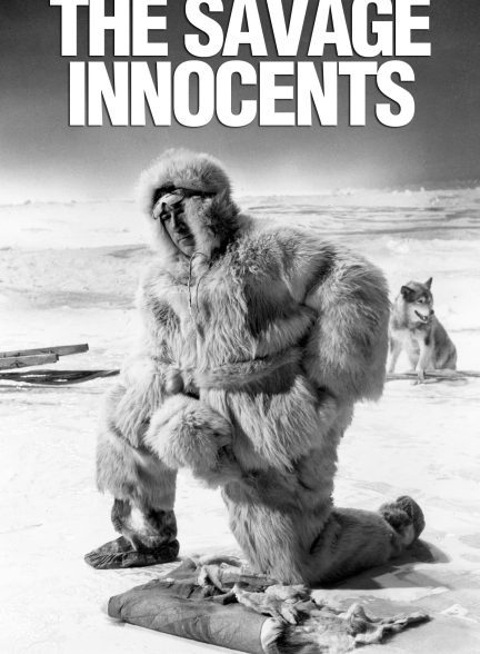 دانلود صوت دوبله فیلم The Savage Innocents 1960