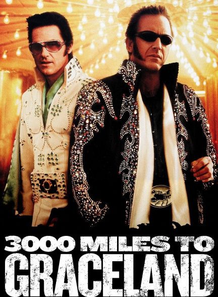دانلود صوت دوبله فیلم 3000 Miles to Graceland 2001