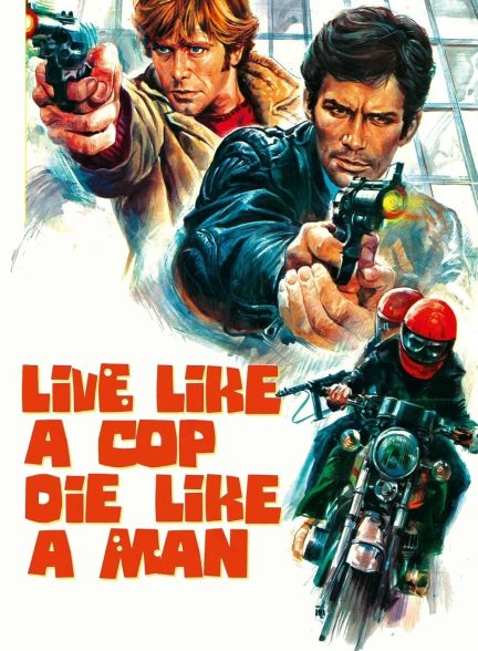 دانلود صوت دوبله فیلم Live Like a Cop, Die Like a Man 1976