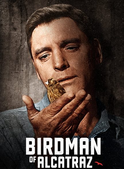 دانلود صوت دوبله فیلم Birdman of Alcatraz 1962