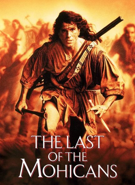 دانلود صوت دوبله فیلم The Last of the Mohicans 1992