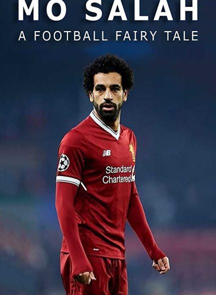 دانلود صوت دوبله فیلم Mo Salah: A Football Fairytale