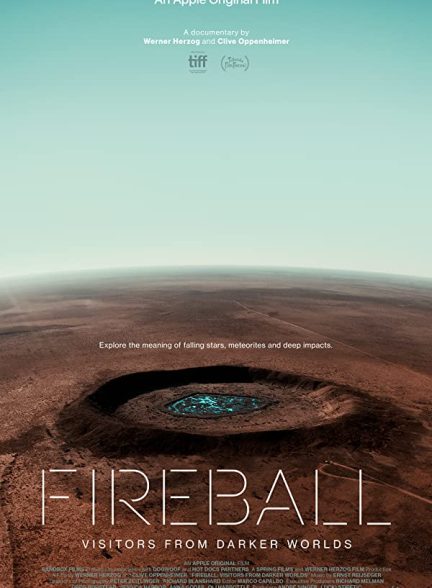 دانلود صوت دوبله فیلم Fireball: Visitors From Darker Worlds 2020