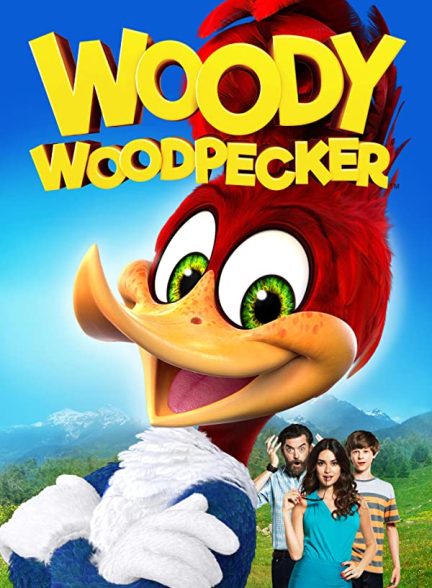 دانلود صوت دوبله فیلم Woody Woodpecker 2017