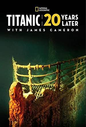 دانلود صوت دوبله Titanic: 20 Years Later with James Cameron