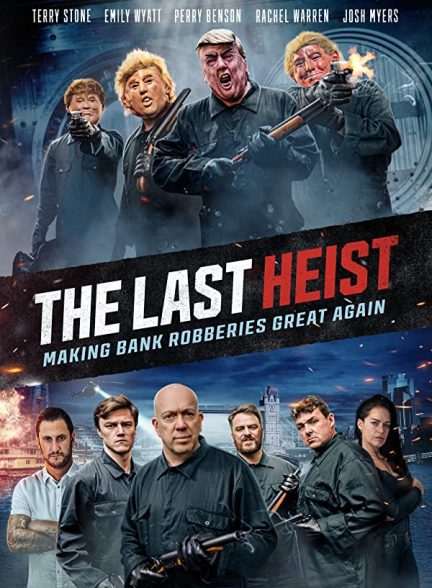 دانلود صوت دوبله فیلم The Last Heist
