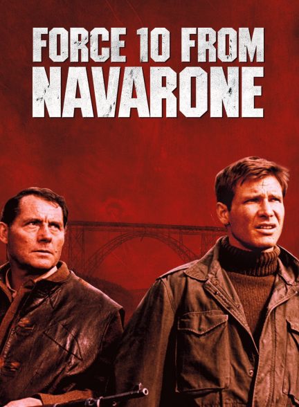 دانلود صوت دوبله فیلم Force 10 from Navarone
