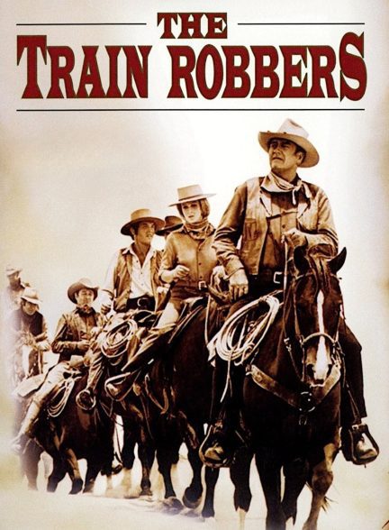 دانلود صوت دوبله فیلم The Train Robbers