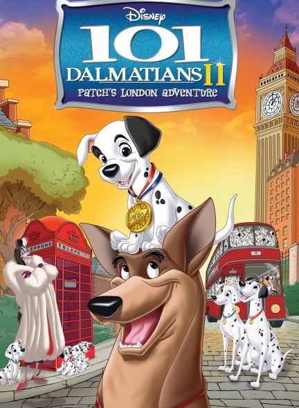 دانلود صوت دوبله انیمیشن 101 Dalmatians 2: Patch’s London Adventure