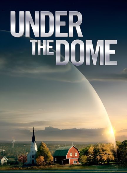 دانلود صوت دوبله سریال Under the Dome