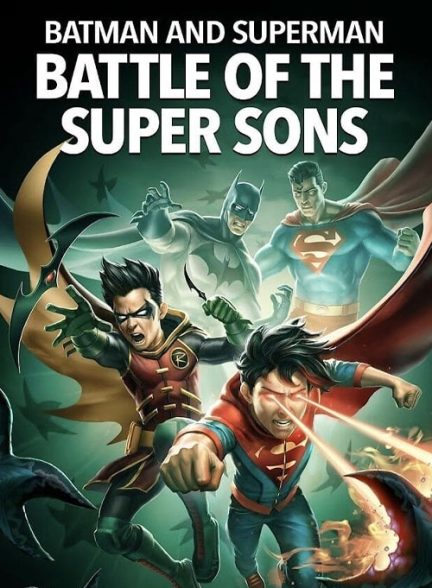 دانلود صوت دوبله فیلم Batman and Superman: Battle of the Super Sons