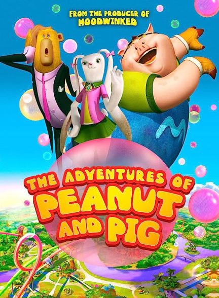 دانلود صوت دوبله انیمیشن The Adventures of Peanut and Pig