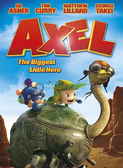 دانلود صوت دوبله فیلم Axel: The Biggest Little Hero