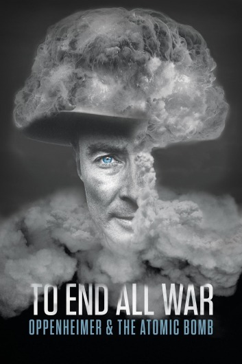 دانلود صوت دوبله فیلم To End All War Oppenheimer And the Atomic Bomb