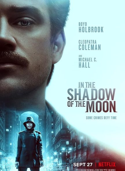 دانلود صوت دوبله فیلم In the Shadow of the Moon 2019