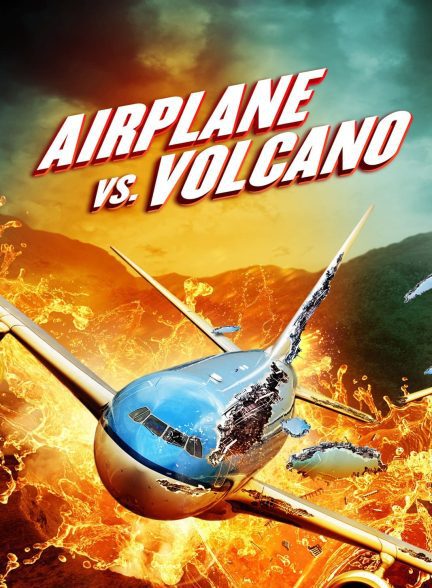 دانلود صوت دوبله فیلم Airplane vs. Volcano