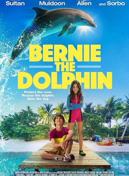 دانلود صوت دوبله فیلم Bernie the Dolphin 2018