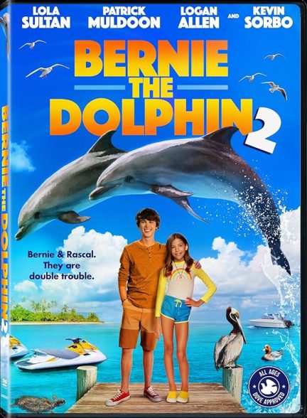 دانلود صوت دوبله فیلم Bernie the Dolphin 2 2019