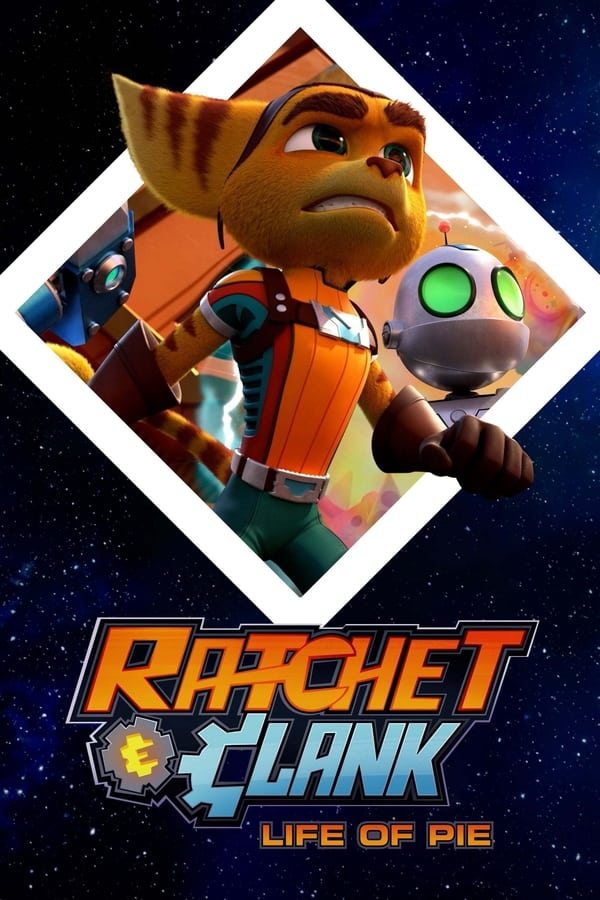 دانلود صوت دوبله فیلم Ratchet & Clank: Life of Pie