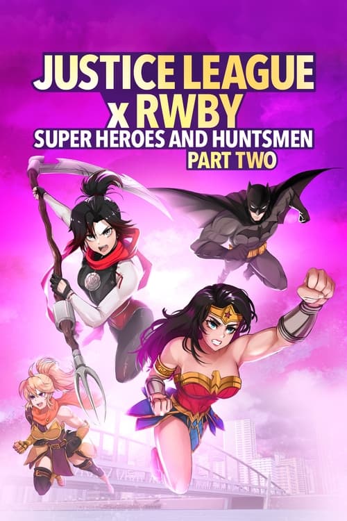 دانلود صوت دوبله فیلم Justice League x RWBY: Super Heroes and Huntsmen, Part Two 2023