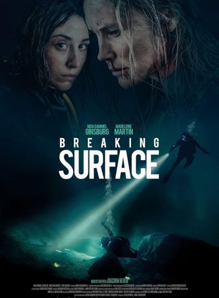 دانلود صوت دوبله فیلم Breaking Surface 2020