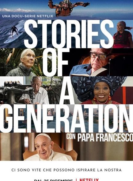 دانلود صوت دوبله سریال  Stories of a Generation – with Pope Francis
