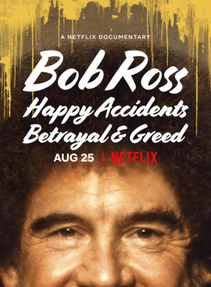 دانلود صوت دوبله فیلم Bob Ross: Happy Accidents, Betrayal & Greed