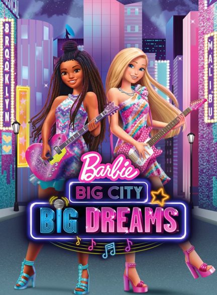 دانلود صوت دوبله فیلم Barbie: Big City, Big Dreams