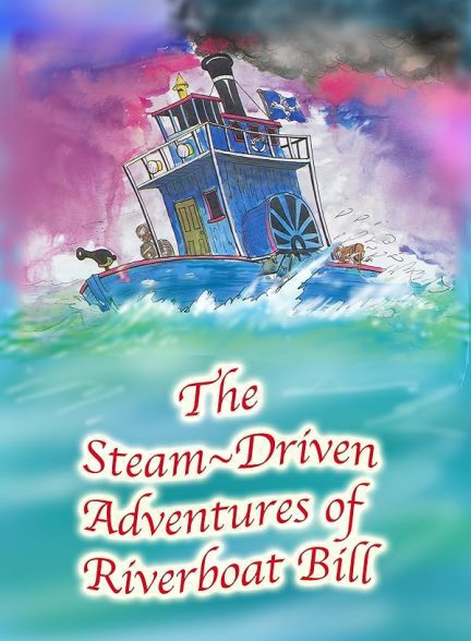 دانلود صوت دوبله فیلم The Steam-Driven Adventures of Riverboat Bill