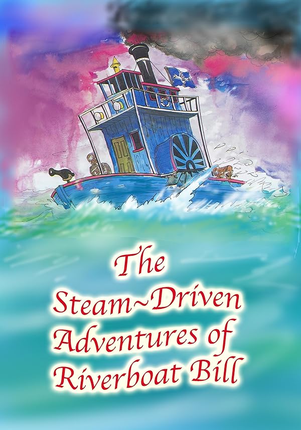 دانلود صوت دوبله فیلم The Steam-Driven Adventures of Riverboat Bill