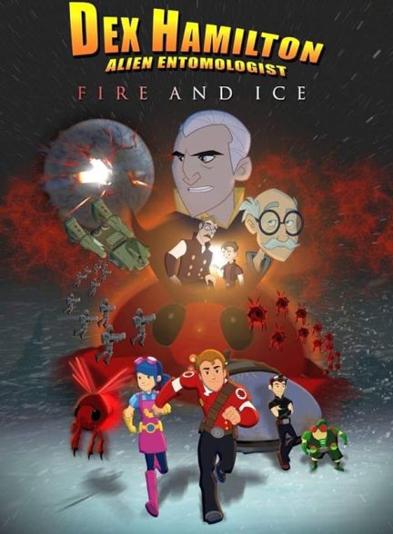 دانلود صوت دوبله انیمیشن Dex Hamilton: Fire and Ice