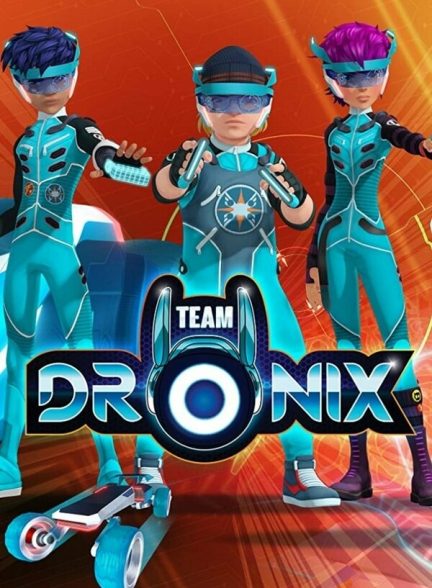 دانلود صوت دوبله سریال Team DroniX