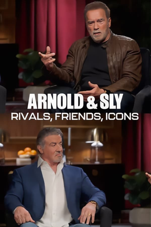 دانلود صوت دوبله فیلم Arnold & Sly: Rivals, Friends, Icons