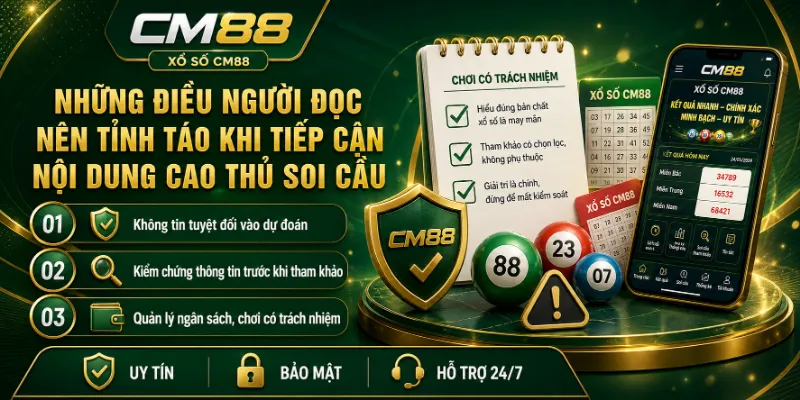 Những điều người đọc nên tỉnh táo khi tiếp cận nội dung cao thủ soi cầu